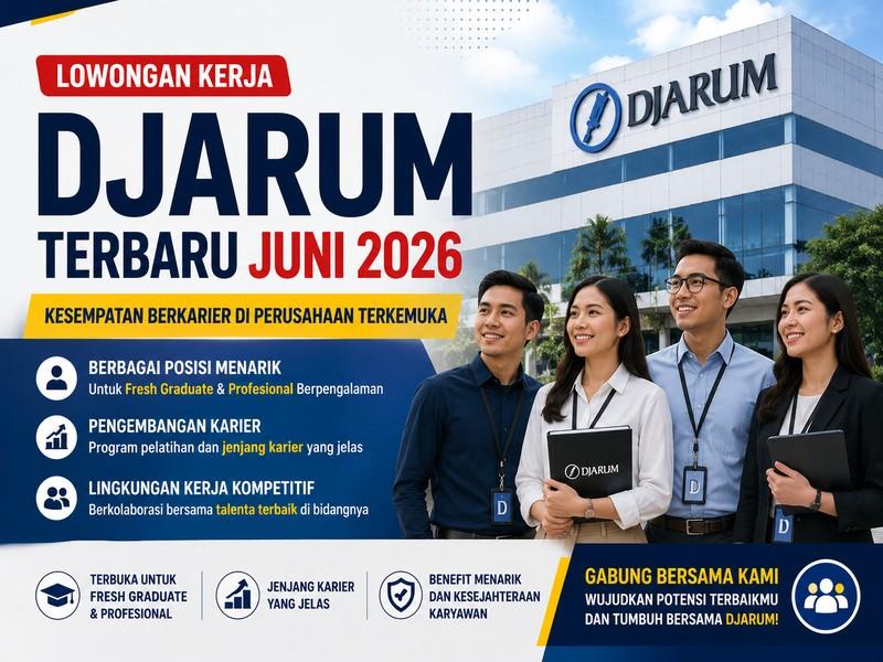 Djarum Rekrut Pekerja fresh Graduate diutamakan