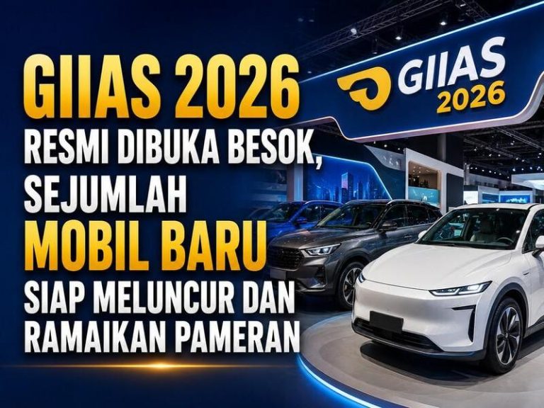 GIIAS 2026 Resmi Dibuka Besok, Sejumlah Mobil Baru Siap Meluncur dan Ramaikan Pameran