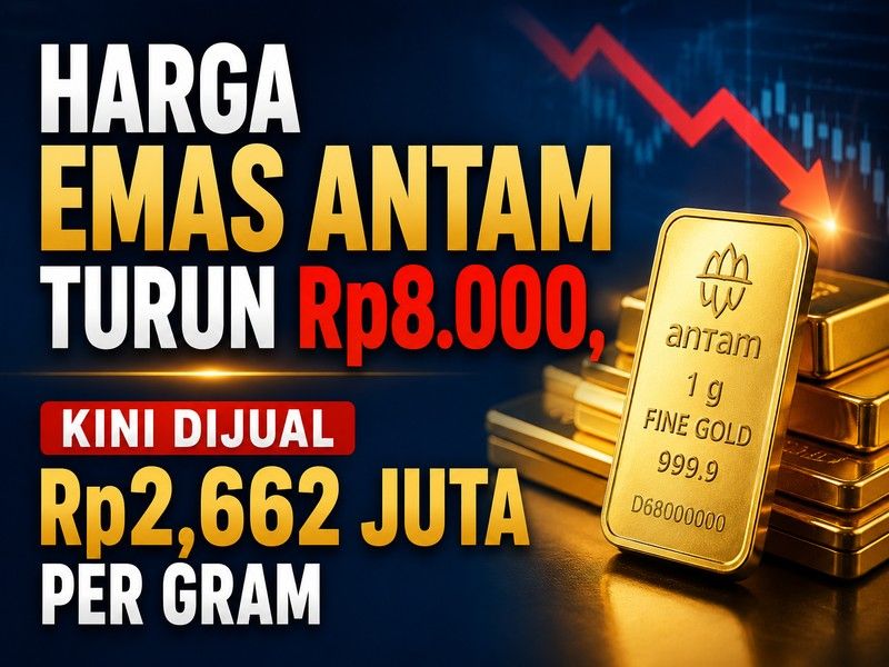 Harga Emas Antam Turun Rp8.000, Kini Dijual Rp2,662 Juta per Gram