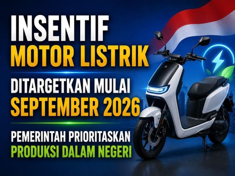 Insentif Motor Listrik Ditargetkan Mulai September 2026, Pemerintah Prioritaskan Produksi Dalam Negeri
