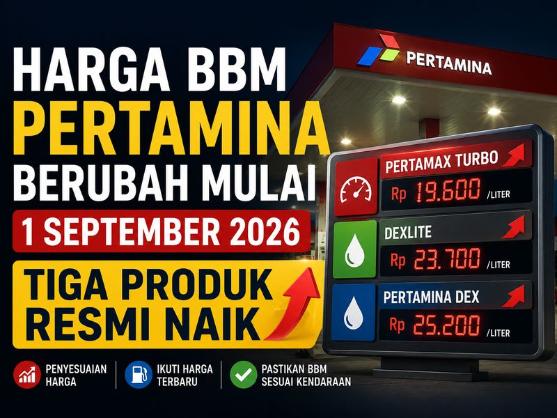 Harga BBM Pertamina Berubah Mulai 1 September 2026 Tiga Produk Resmi Naik 1-800x600